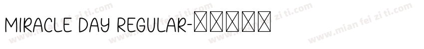 Miracle Day Regular字体转换